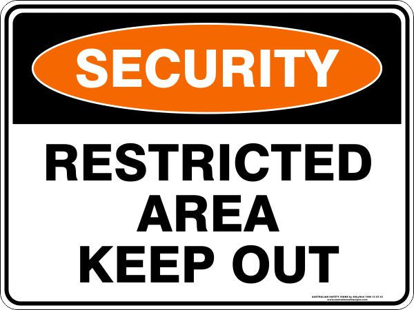 RESTRICTED AREA KEEP OUT
