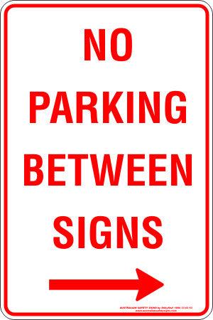 NO PARKING BETWEEN SIGNS RIGHT ARROW