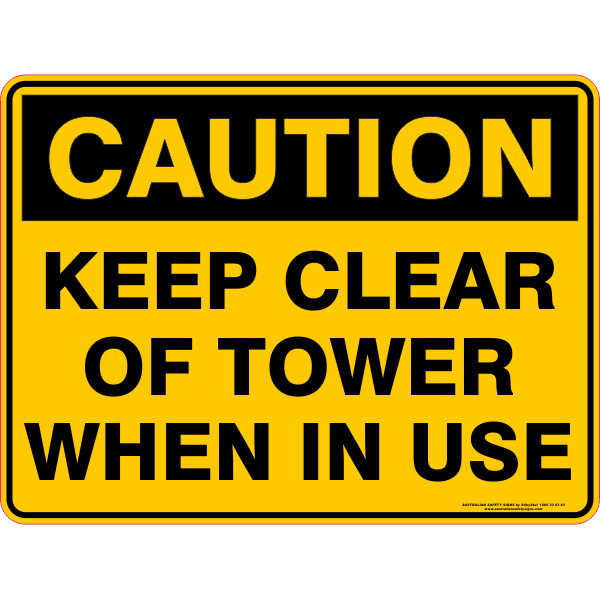 KEEP CLEAR OF TOWER WHEN IN USE
