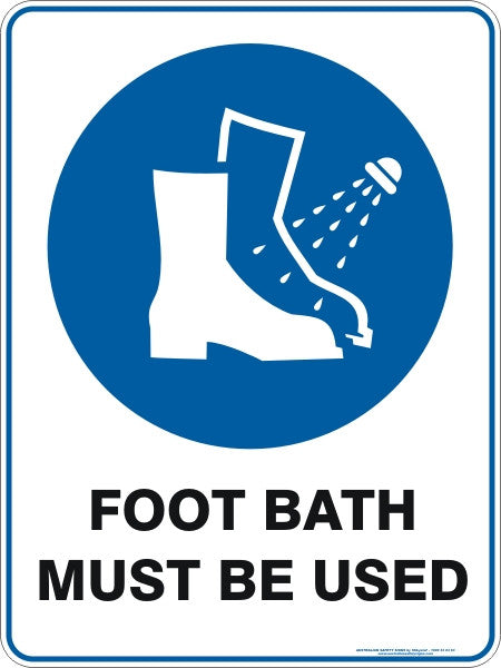 FOOT BATH MUST BE USED