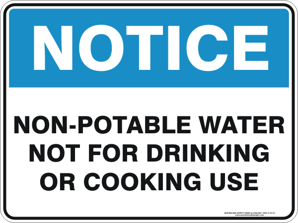NON POTABLE WATER NOT FOR DRINKING OR COOKING USE