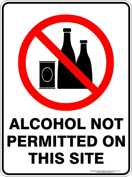 ALCOHOL NOT PERMITTED ON THIS SITE