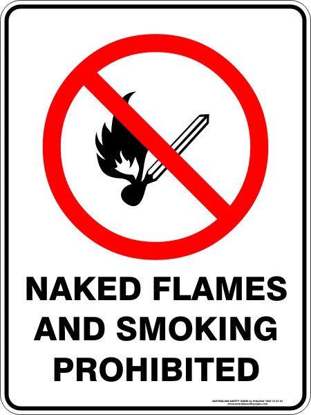 NAKED FLAMES AND SMOKING PROHIBITED