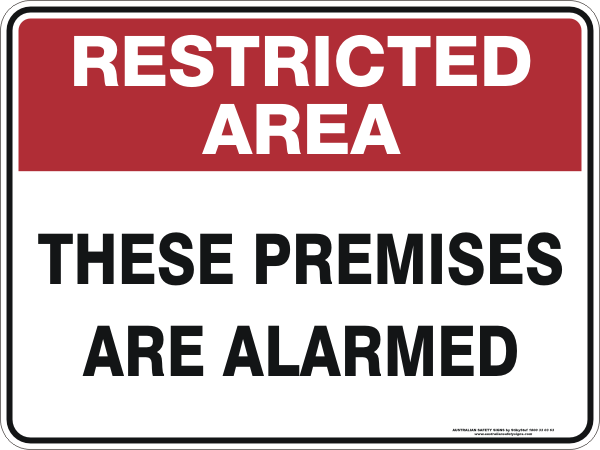THESE PREMISES ARE ALARMED