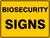 BIOSECURITY SIGNS