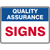 Quality Assurance Signs