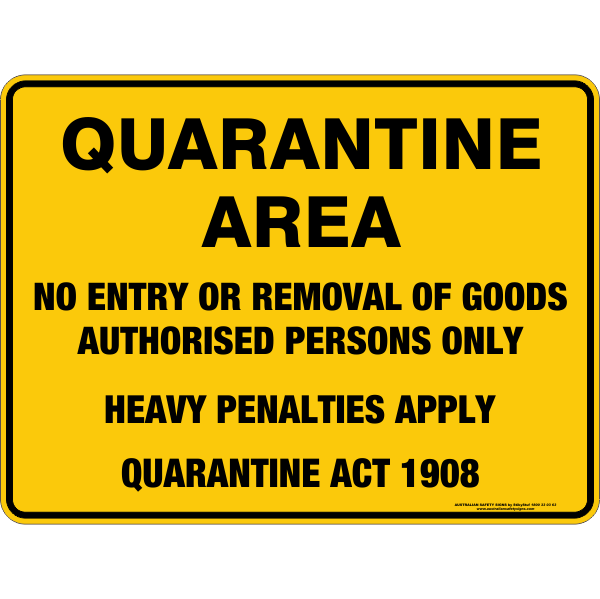 Quarantine Signs