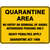 Quarantine Signs
