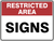 Restricted Area Signs