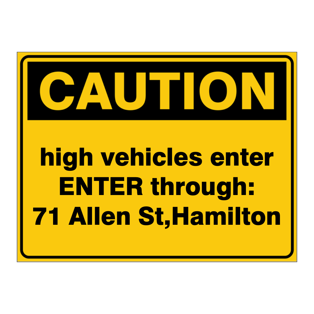 Custom Text Caution Sign