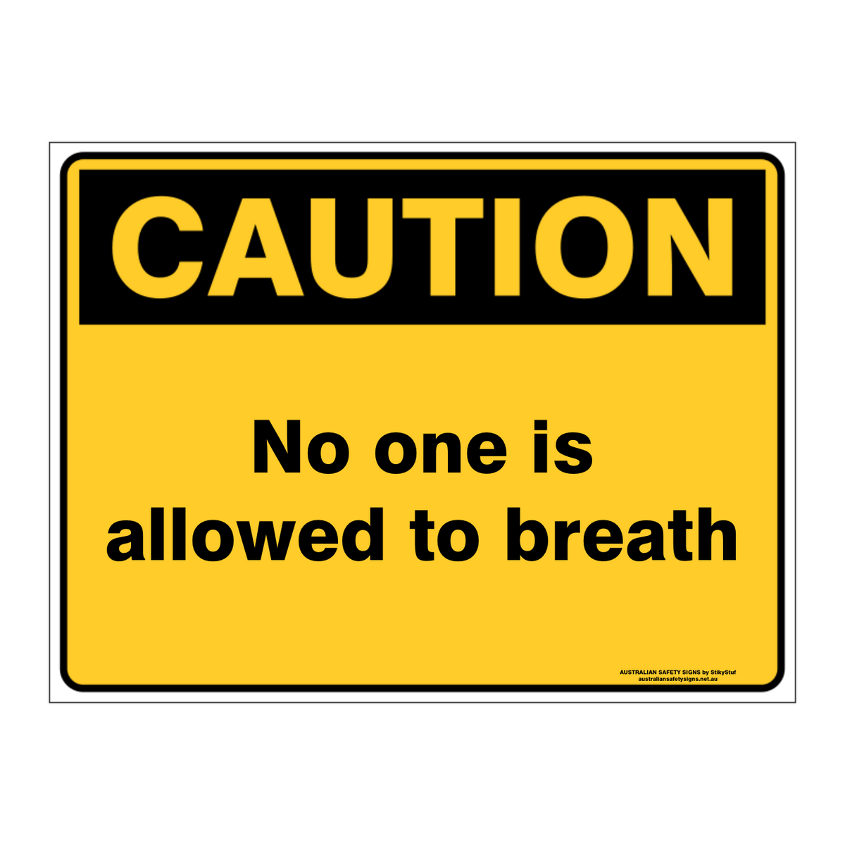 Custom Text Caution Sign