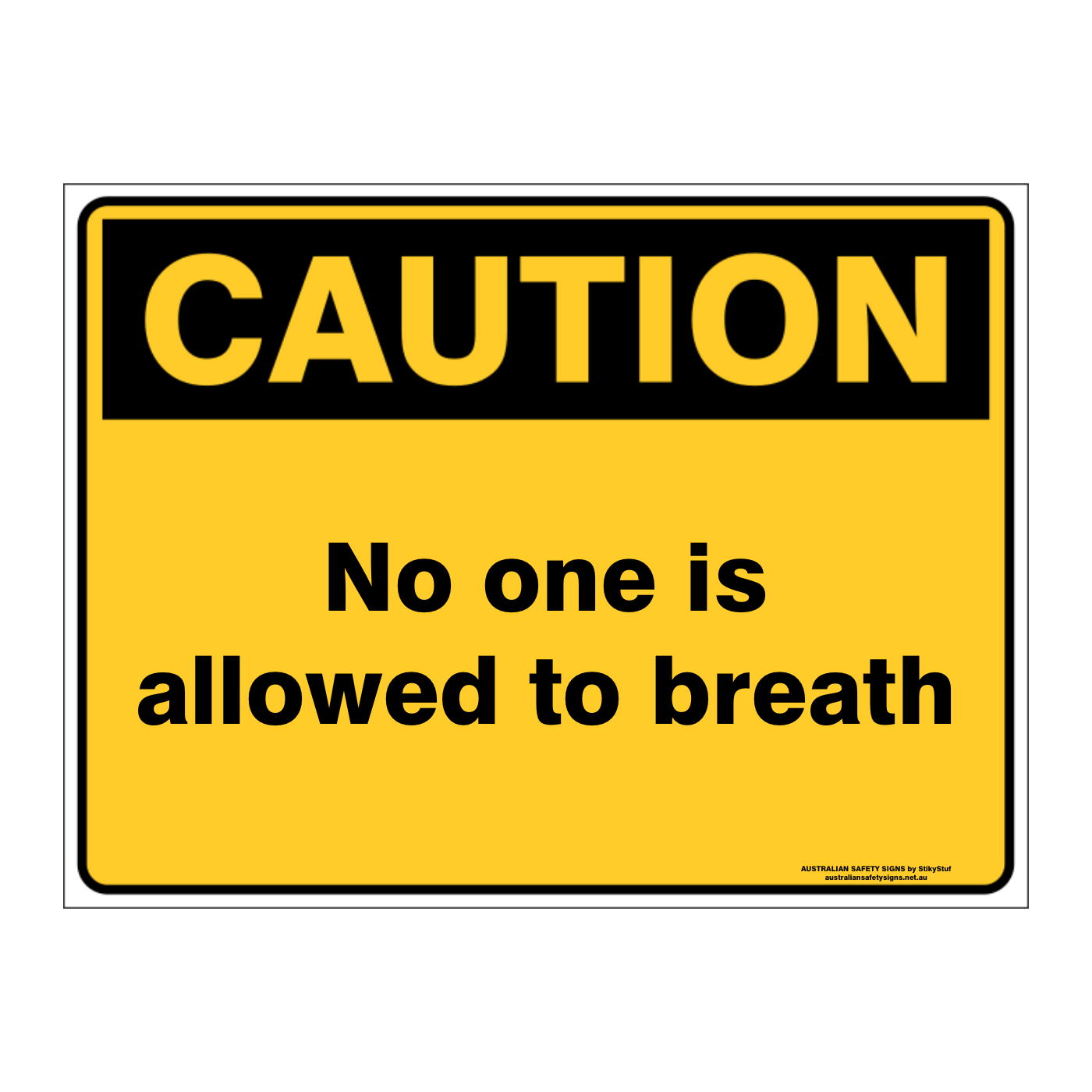 Custom Text Caution Sign