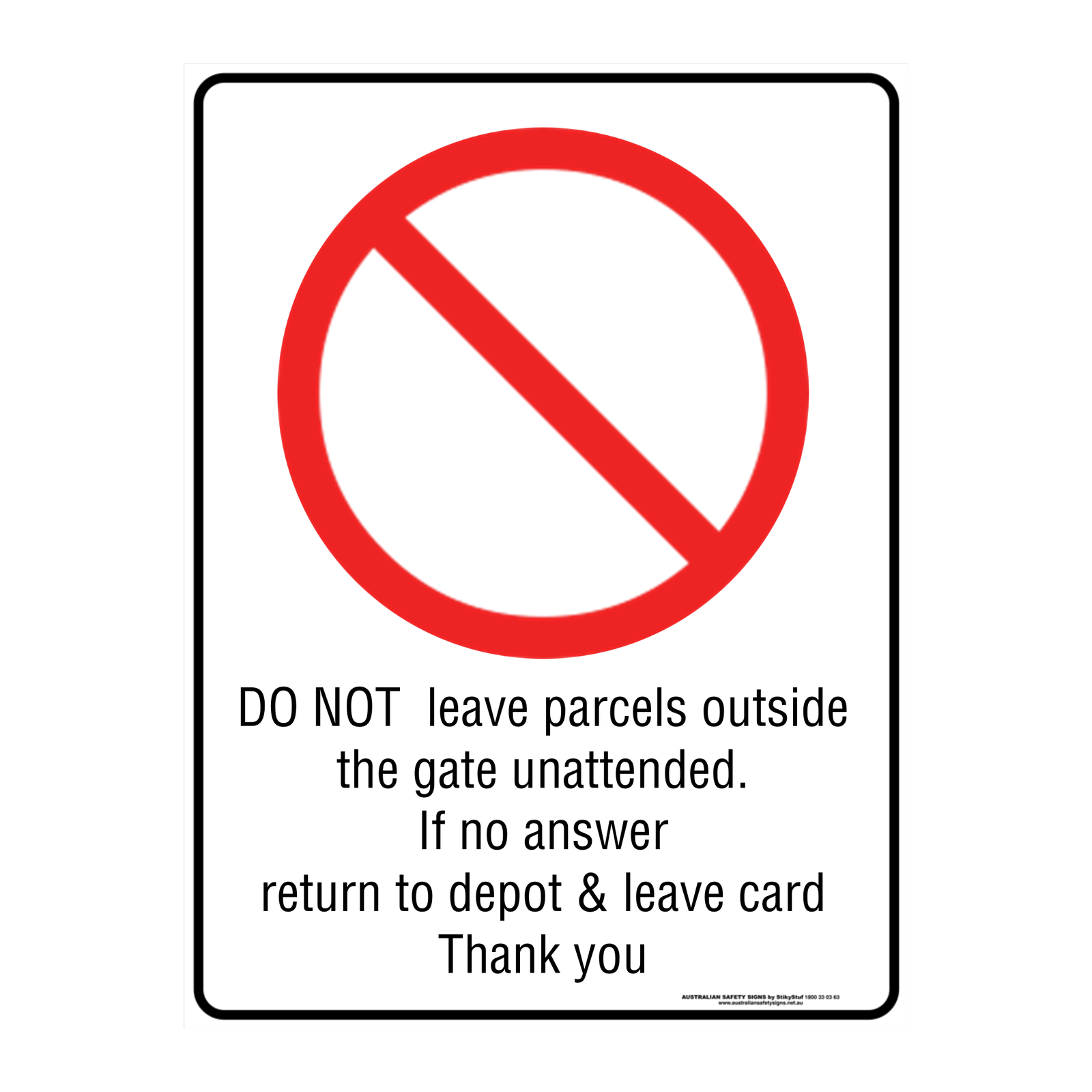Custom Prohibition Sign