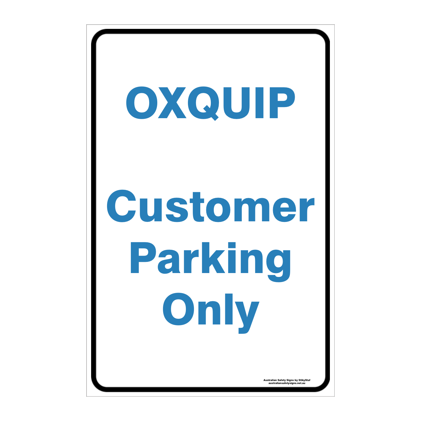 CUSTOM PARKING SIGN