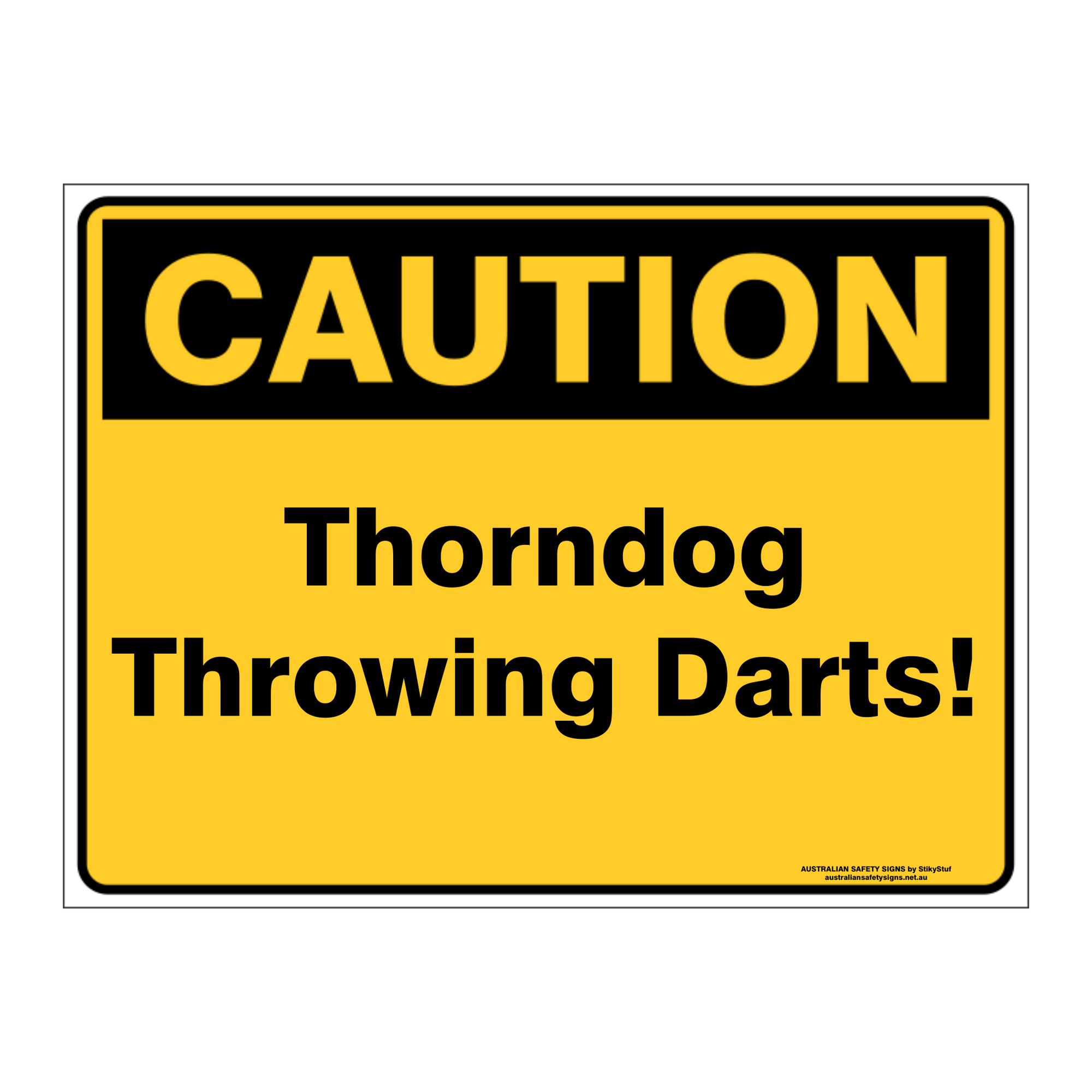 Custom Text Caution Sign