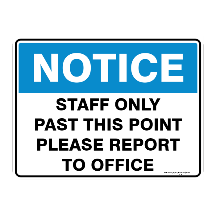NOTICE CUSTOM TEXT SIGN