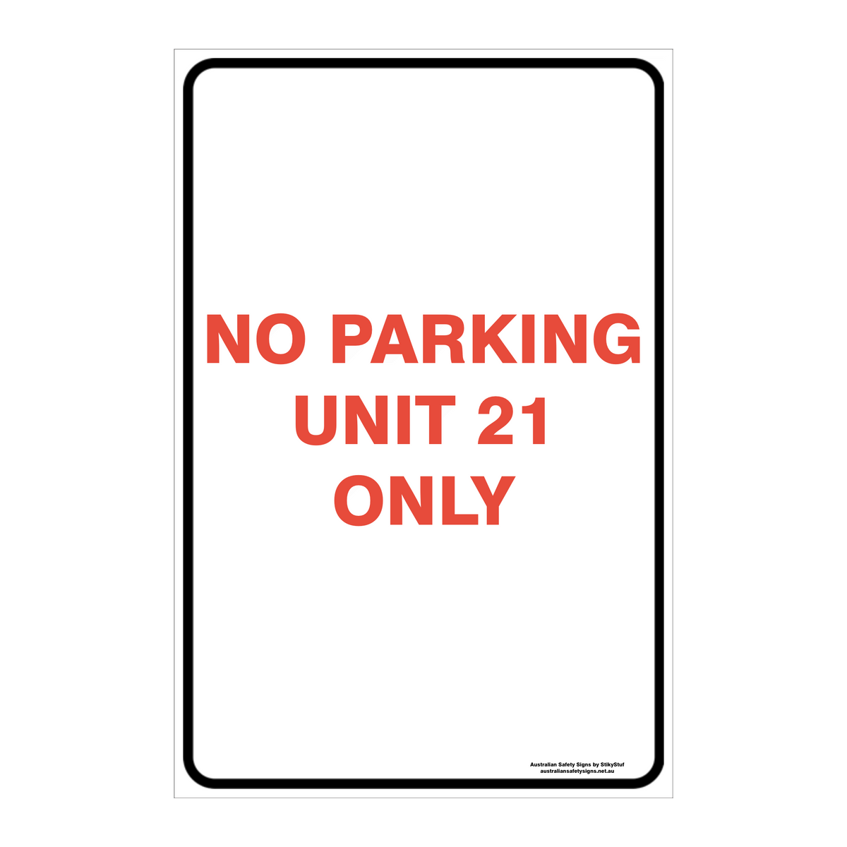 CUSTOM PARKING SIGN