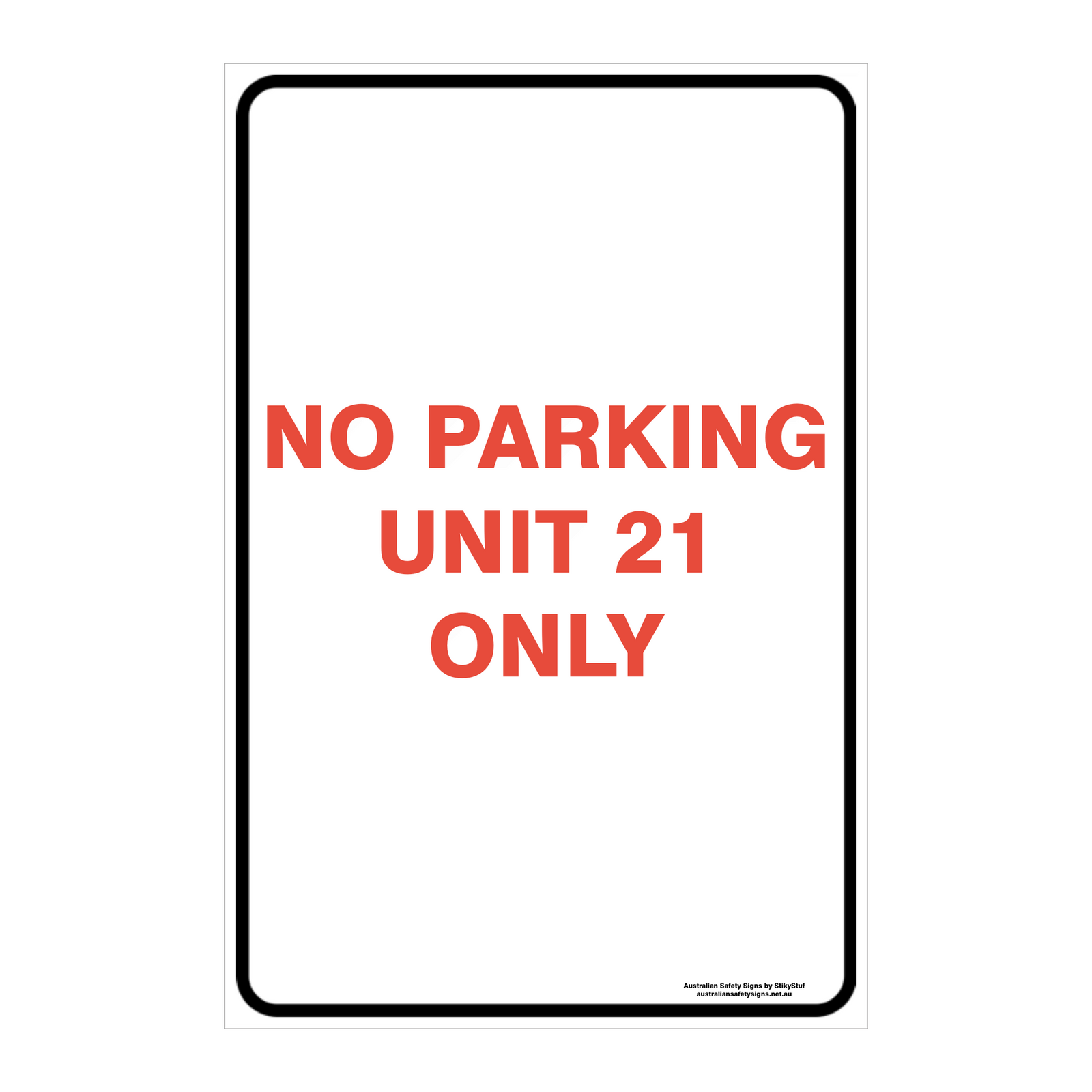 CUSTOM PARKING SIGN