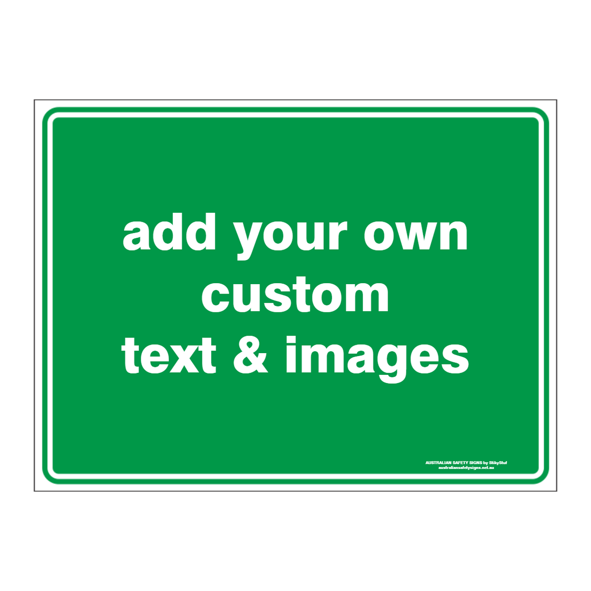 Custom general sign