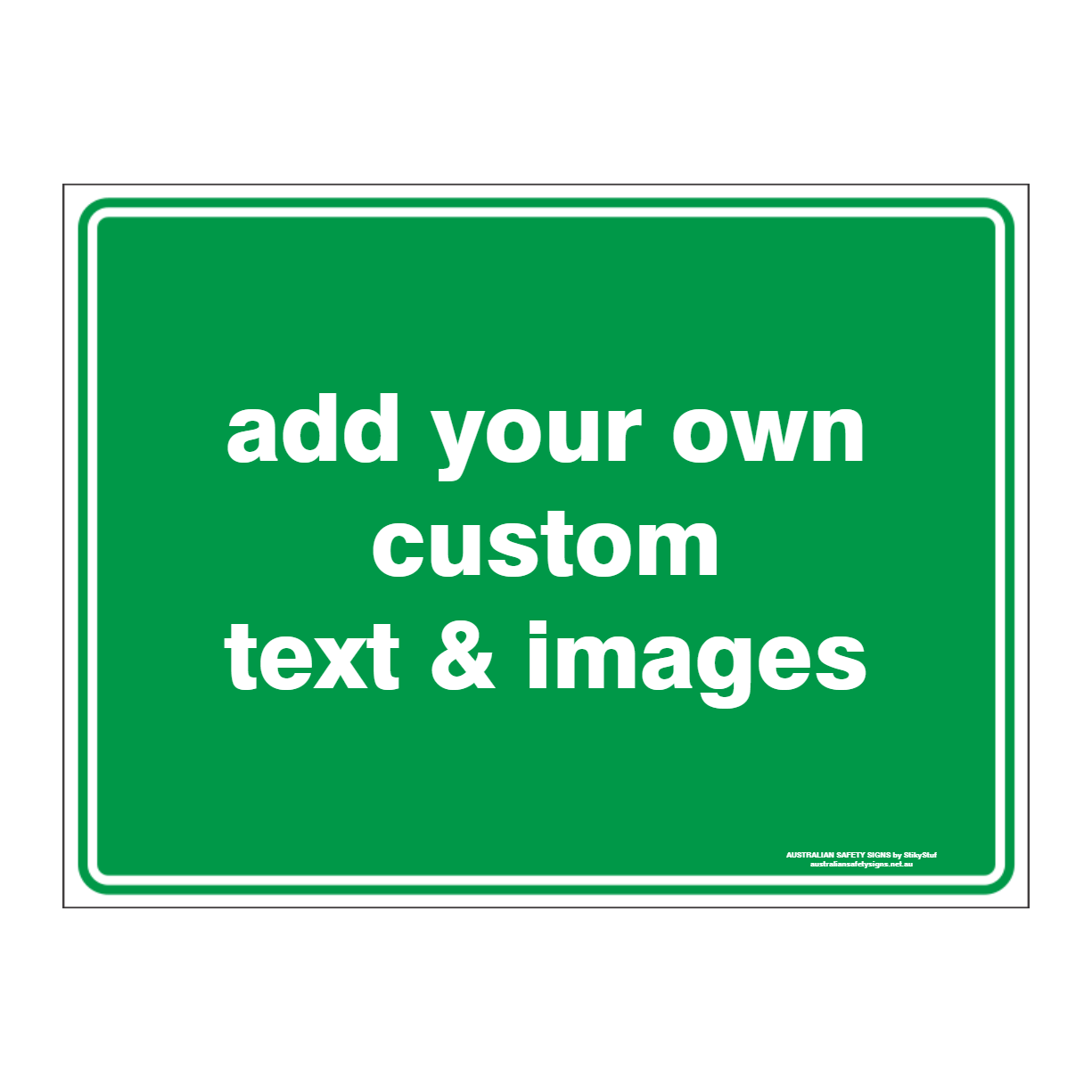 Custom general sign