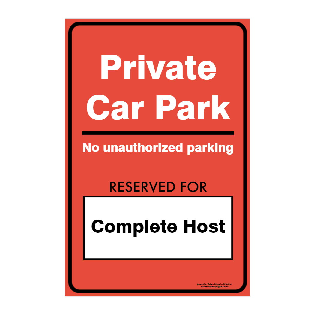 CUSTOM PARKING SIGN