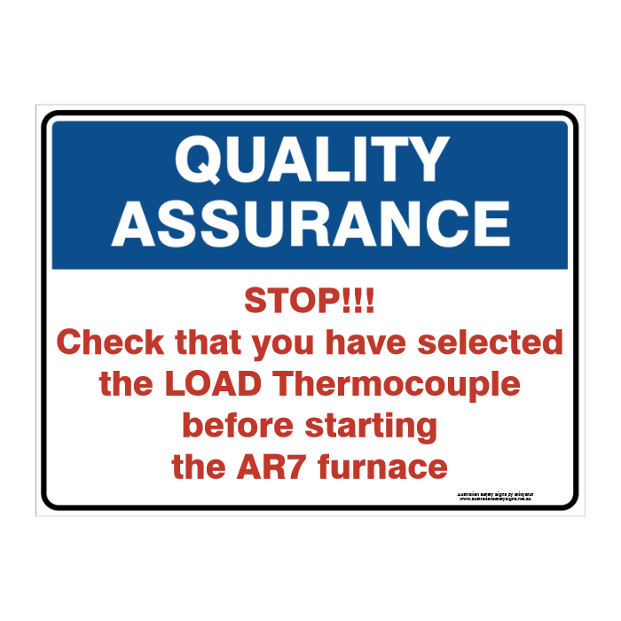 Custom Text Quality Assurance Sign