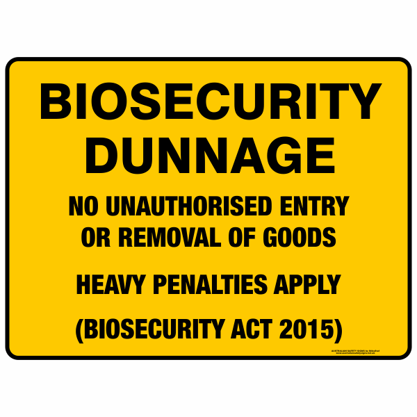 Biosecurity Dunnage Safety Sign