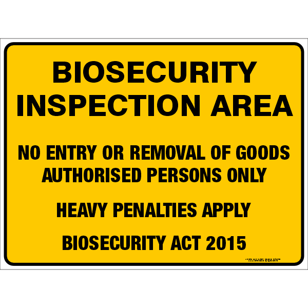 Biosecurity Inspection Area Safety Sign