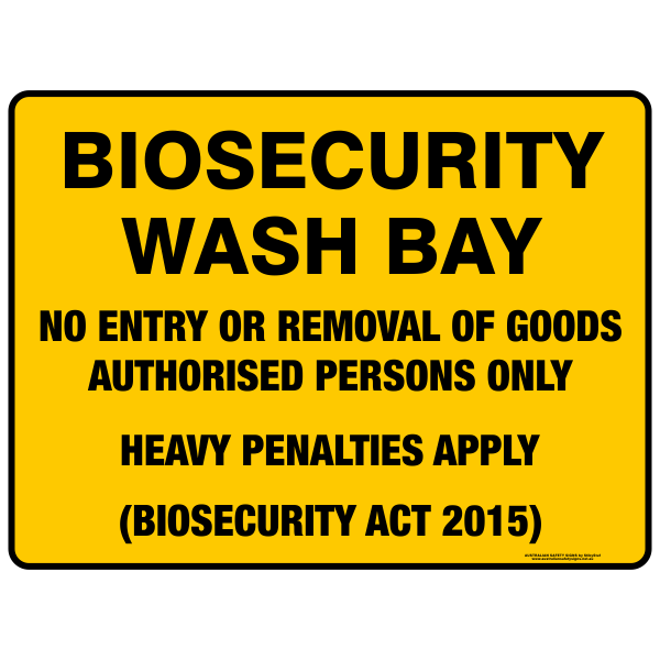 Biosecurity Wash Bay Safety Sign