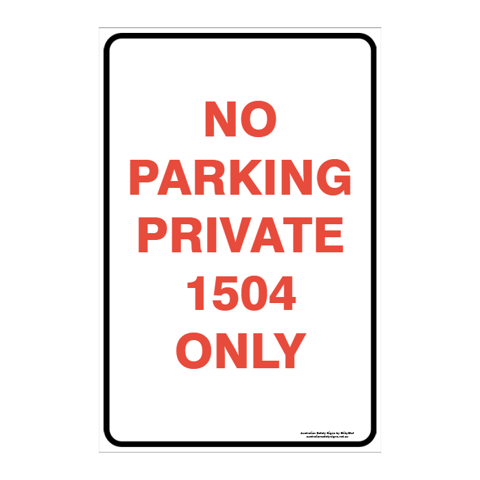 CUSTOM PARKING SIGN