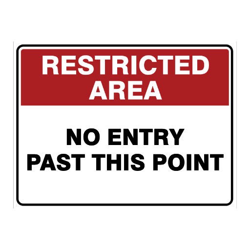 Custom Text Restricted Area Sign