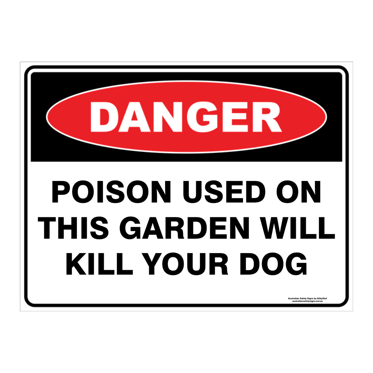 Danger Custom Text Sign