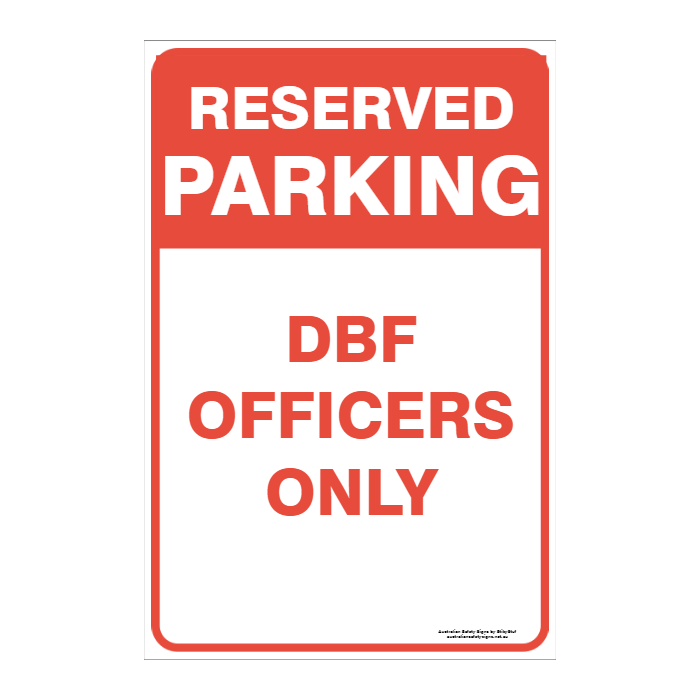 CUSTOM PARKING SIGN