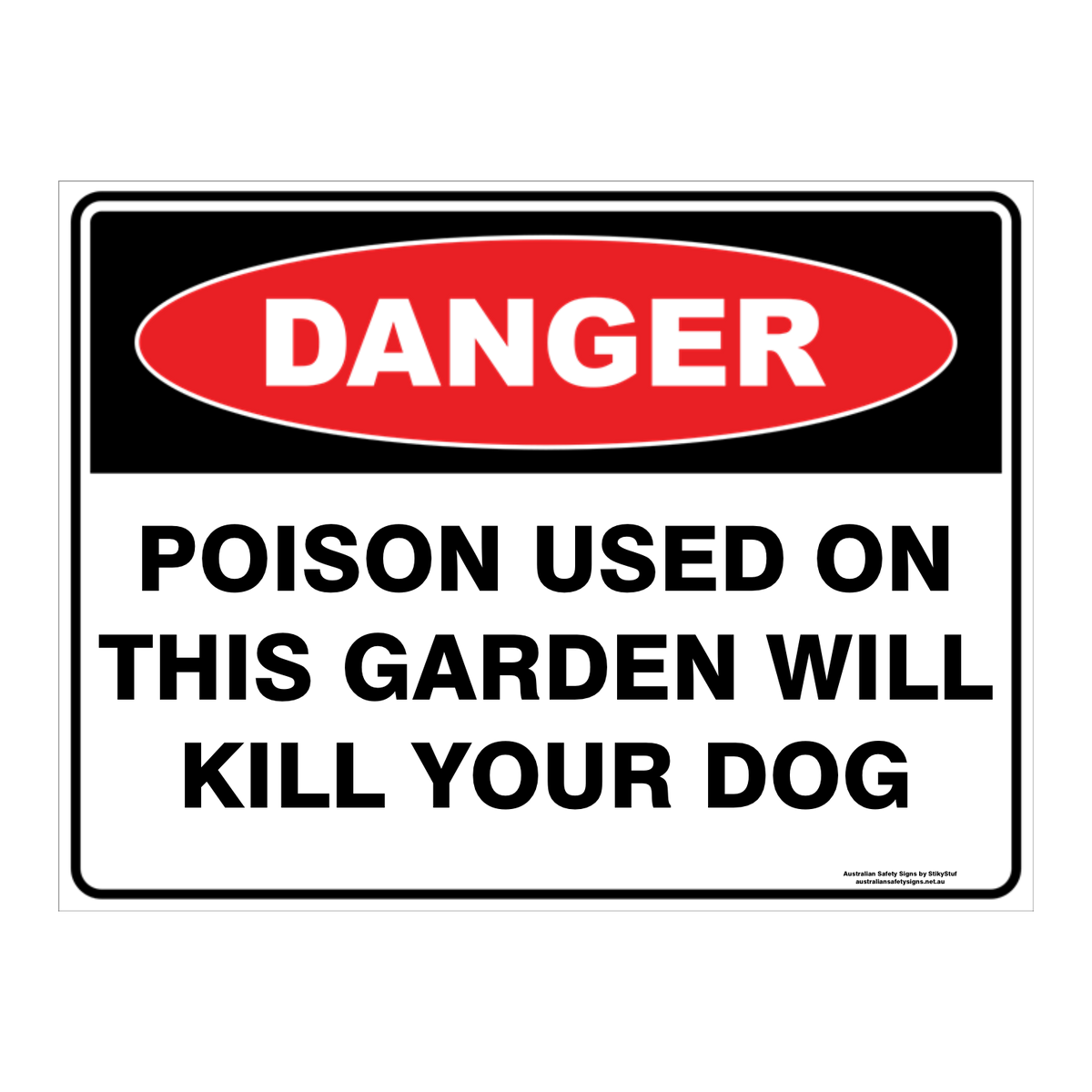 Danger Custom Text Sign
