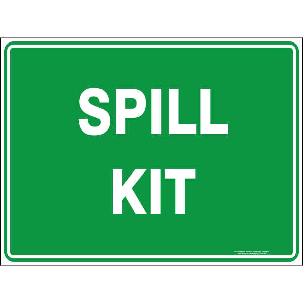 Spill Kit - Emergency Safety Sign