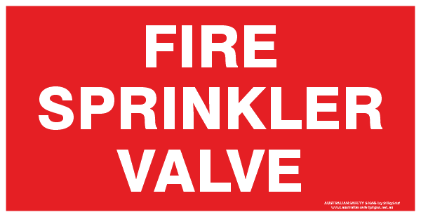 Fire Sprinkler Valve Safety Sign