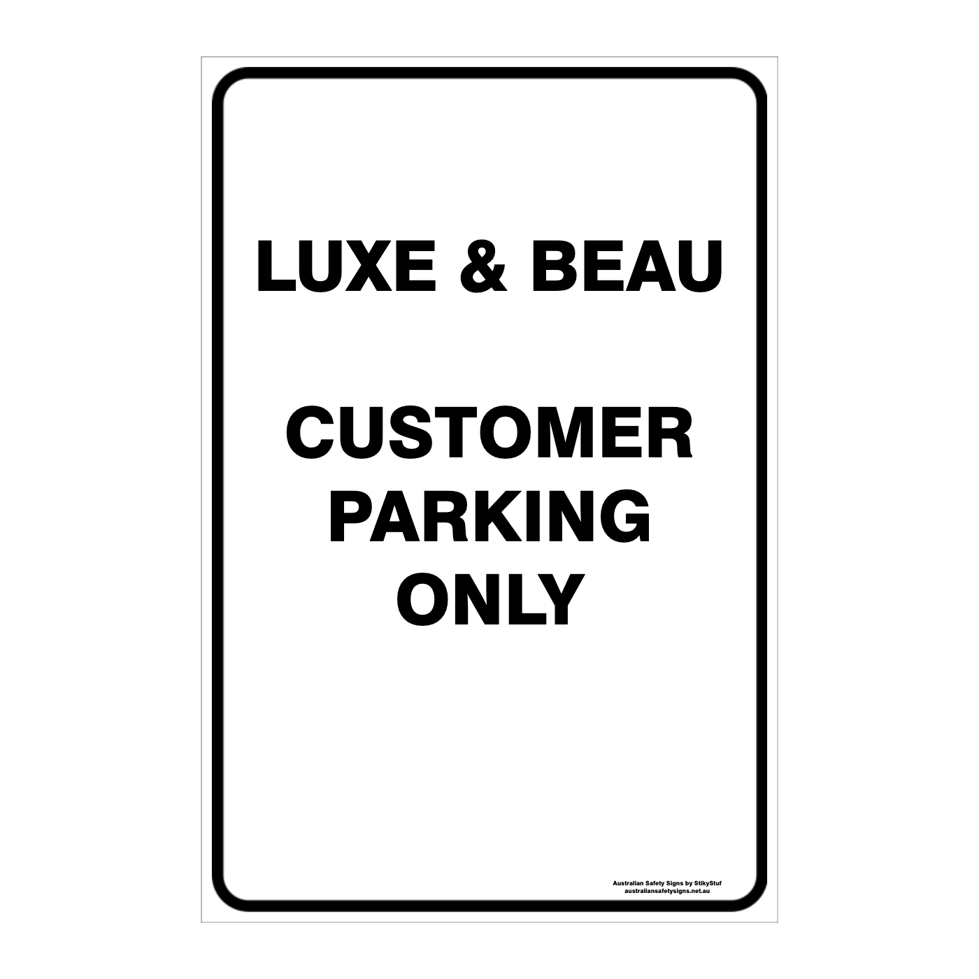 CUSTOM PARKING SIGN