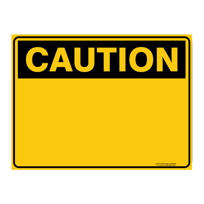 Custom Text Caution Sign
