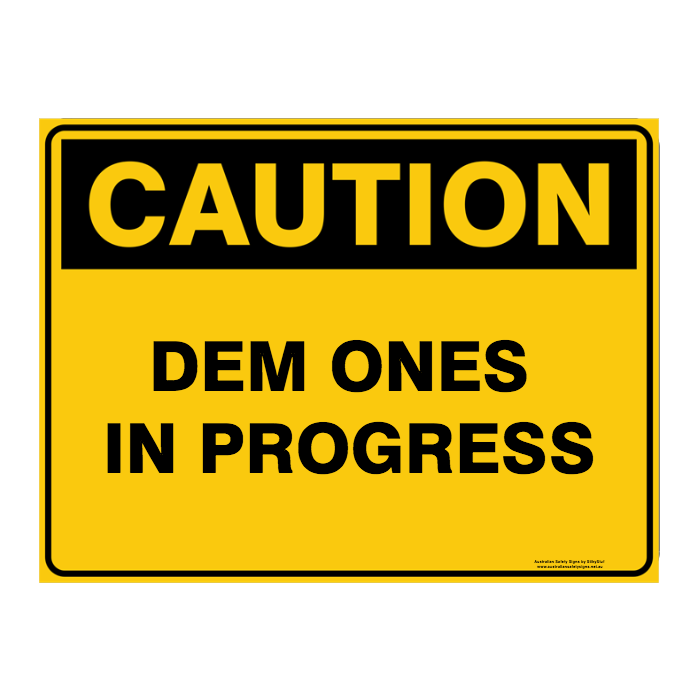 Custom Text Caution Sign