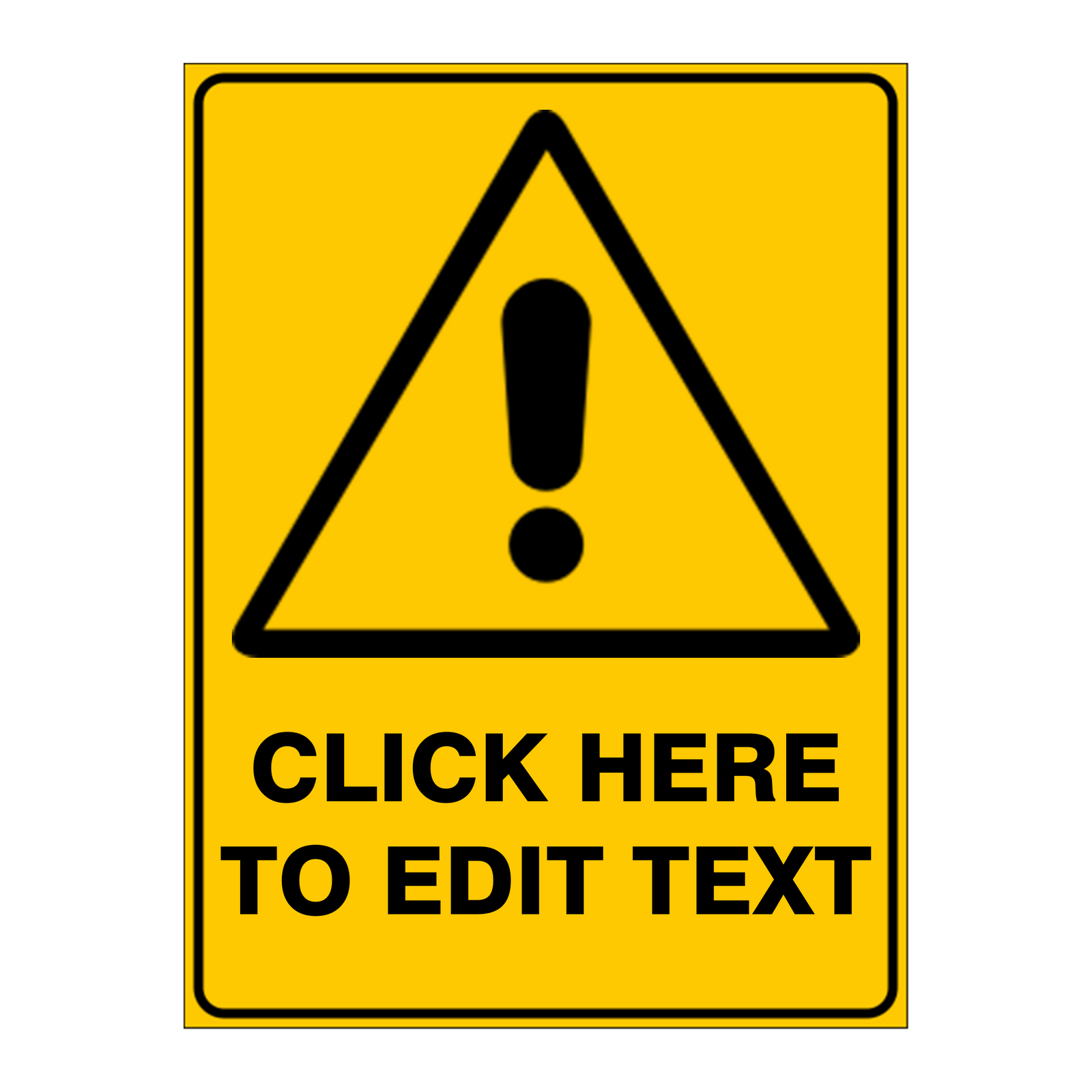 Warning Custom Text Sign