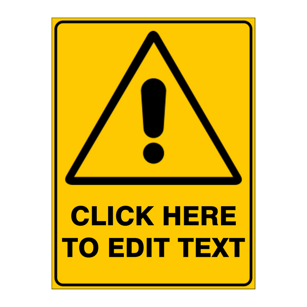 Warning Custom Text Sign - Australian Safety Signs