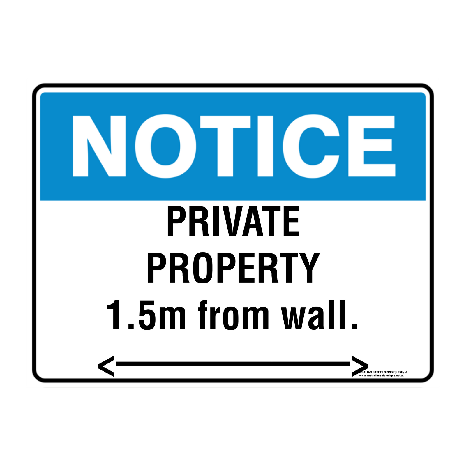 NOTICE CUSTOM TEXT SIGN