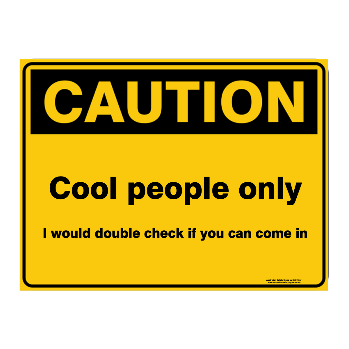 Custom Text Caution Sign