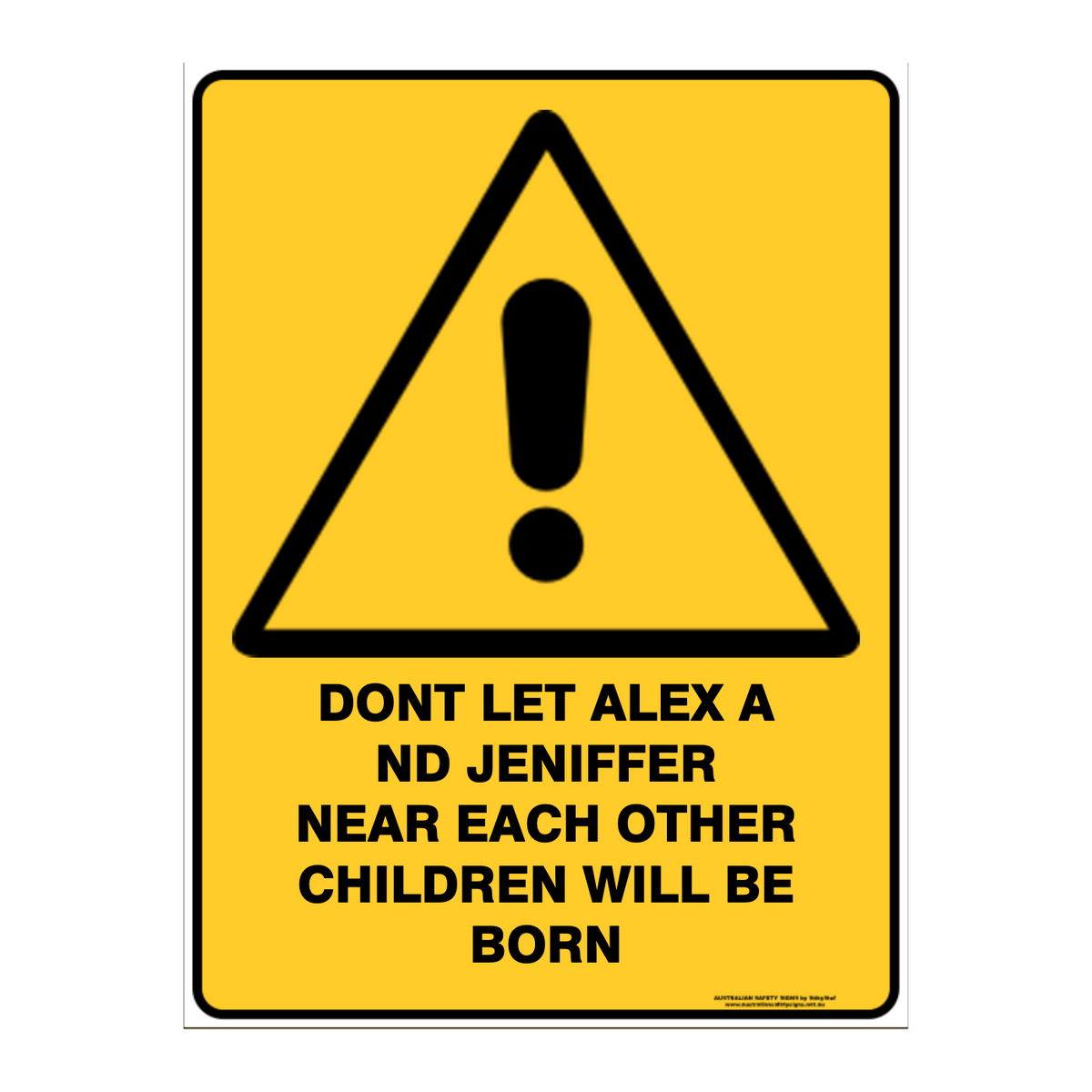 Warning Custom Text Sign