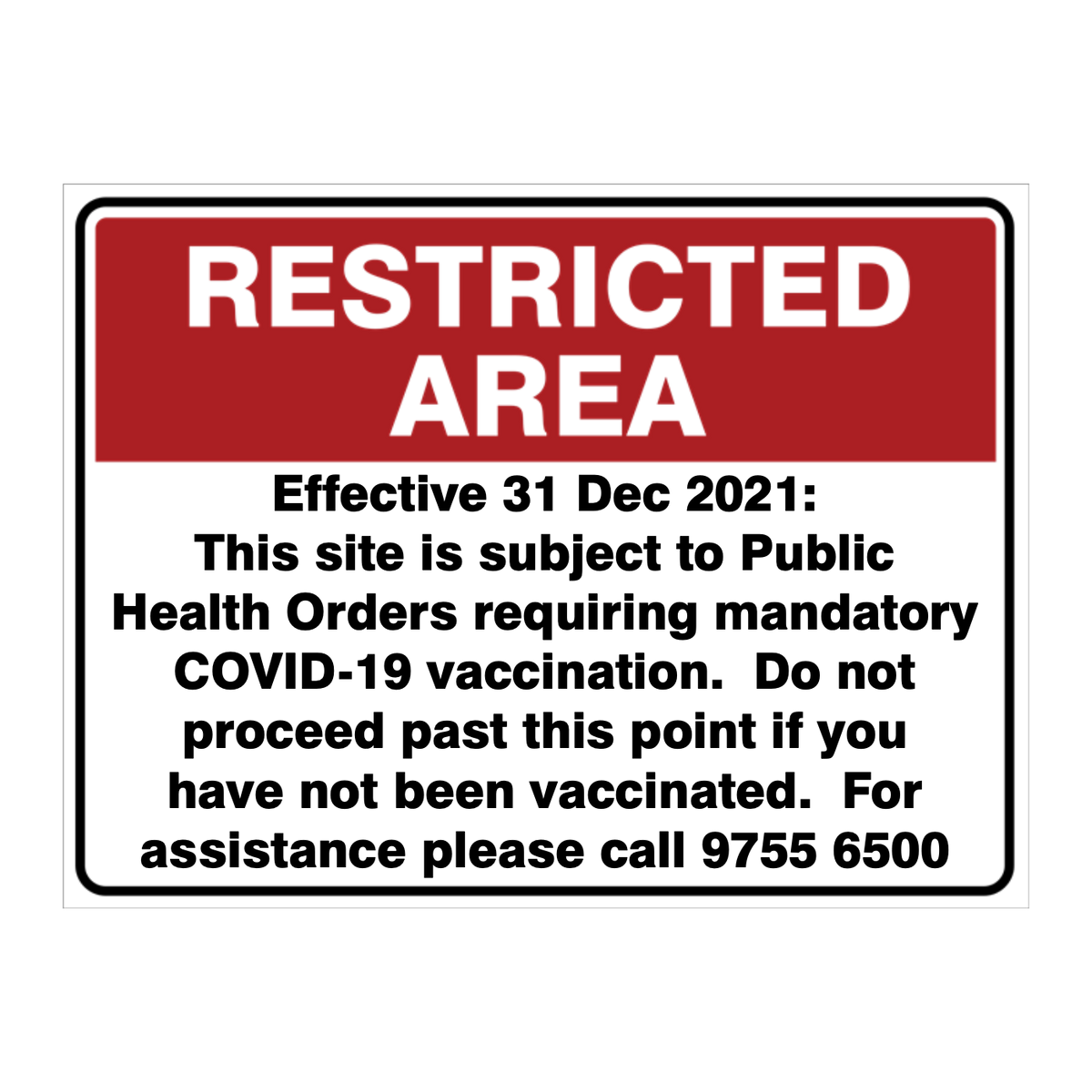 Custom Text Restricted Area Sign