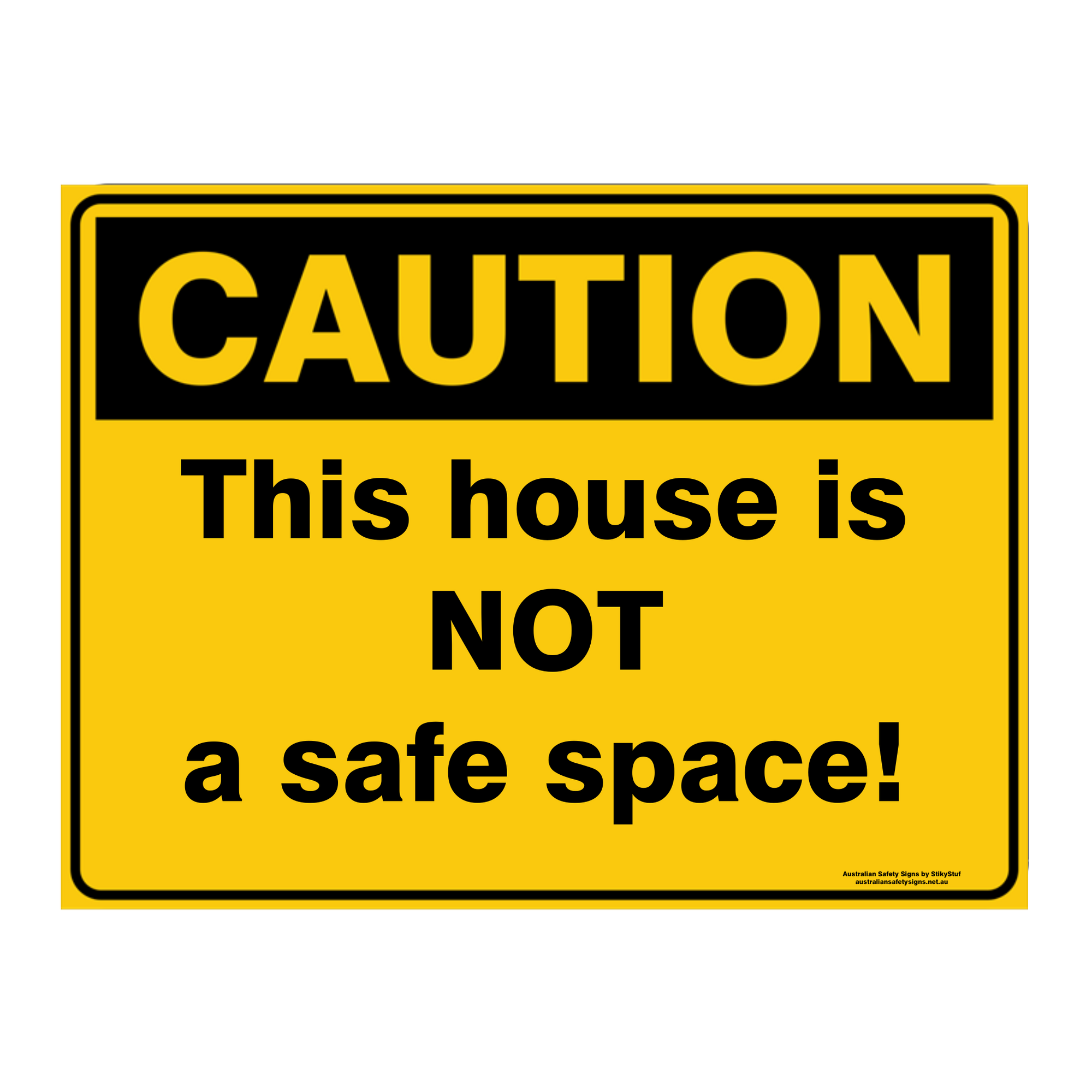 Custom Text Caution Sign