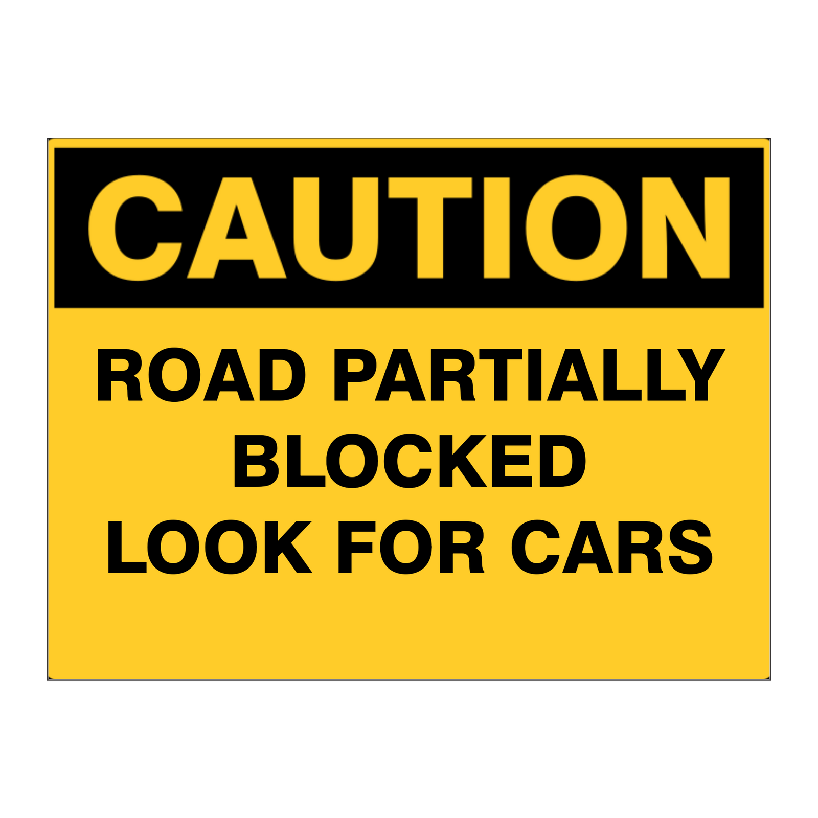 Custom Text Caution Sign