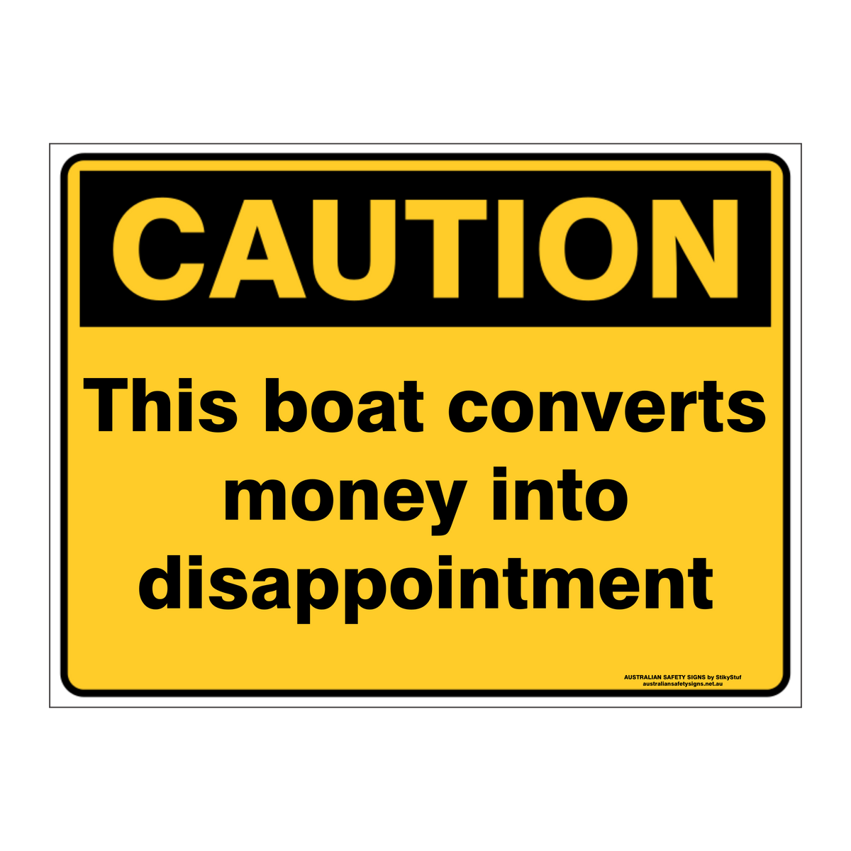 Custom Text Caution Sign