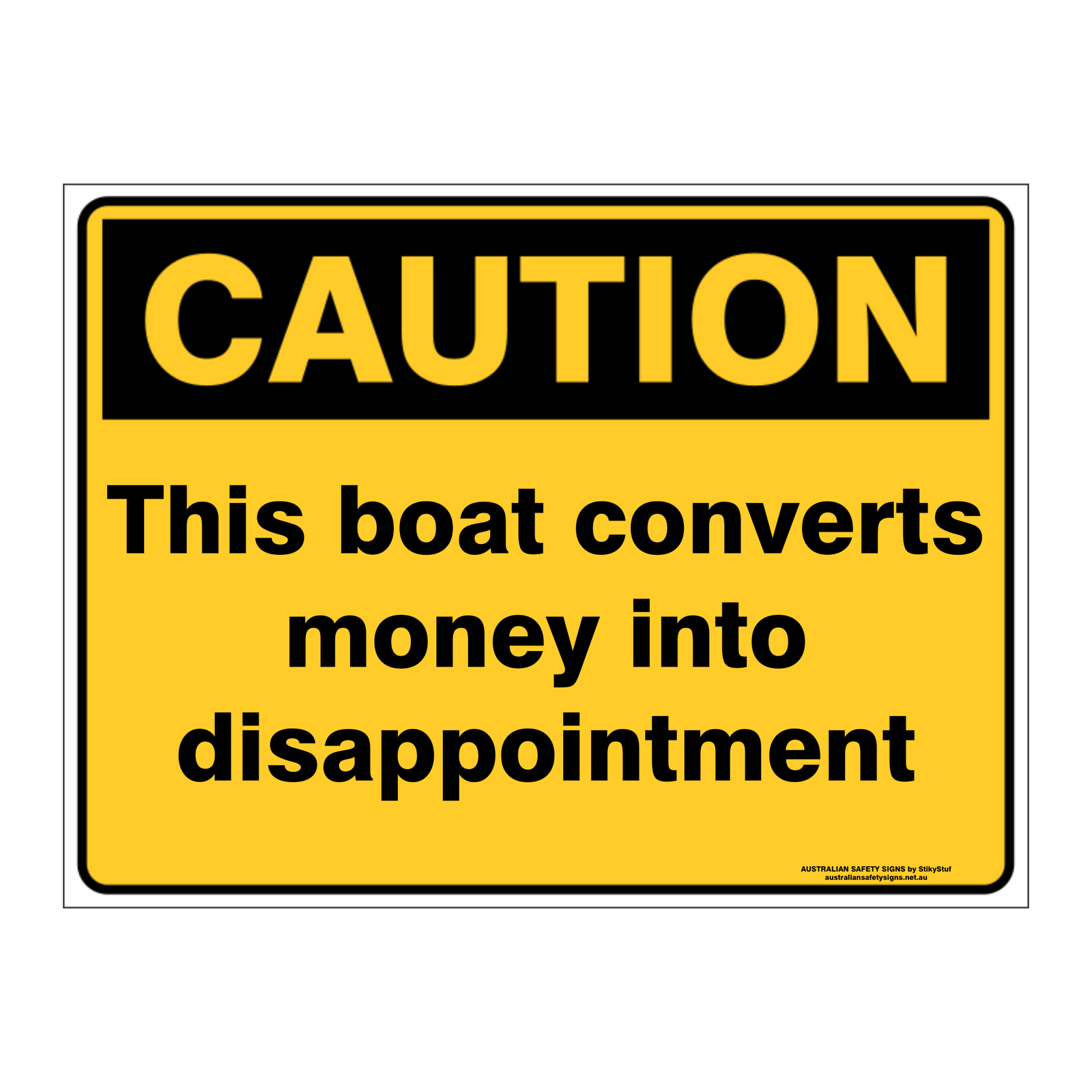 Custom Text Caution Sign