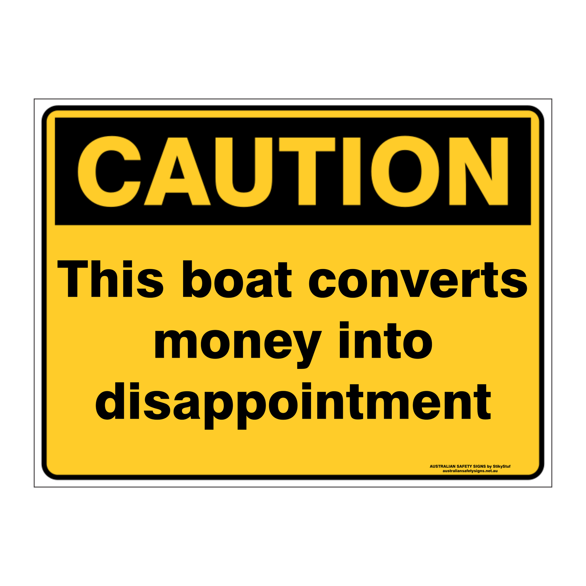 Custom Text Caution Sign